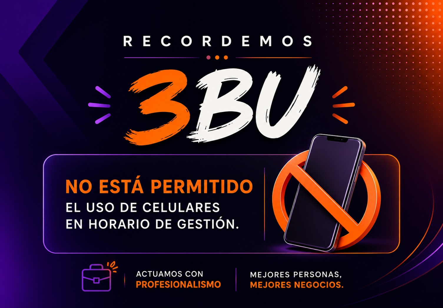 RECORDEMOS: No esta permitido el uso del celular 